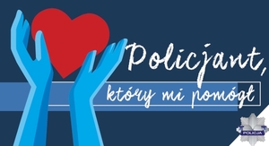 kgp konkurs „Policjant, który mi pomógł”