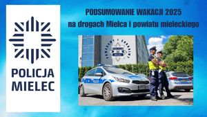 Podsumowanie wakacji na drogach powiatu mieleckiego 2025